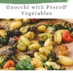 pinterest pin for gnocchi with pesto and vegetables