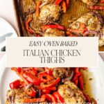 Oven-baked Italian chicken thighs with roasted red peppers and onions are elegantly displayed on a baking sheet and plate. The image prominently features the website URL whensaltyandsweetunite.com in the lower part.