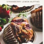 pinterest pin Fresh and Easy Gluten Free Strawberry Lemon Muffins