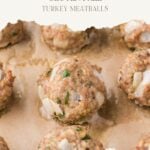 pinterest image for Easy Homemade Baked Gluten Free Turkey Meatballs
