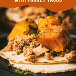 pinterest pin for roasted butternut squash with turkey tacos
