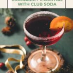 best christmas cranberry mocktail with club soda Pinterest Pin