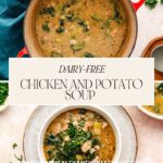 Top-down view of a dairy-free chicken and potato soup recipe served in bowls. The soup includes tender chicken pieces, potatoes, and leafy greens. A spoon rests beside the bowls. Text overlay reads Dairy-Free Chicken and Potato Soup.