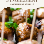pinterest pin for 3 ingredient Hawaiian meatballs