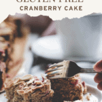 pinterest pin 3 for gf cranberry cake