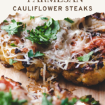 pinterest pin for parmesan cauliflower steaks