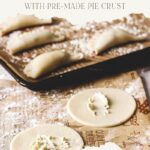 pinterest pin cherry dessert empanadas with pre-made pie crust