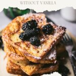pinterest pin Delicious Classic French Toast Without Vanilla