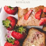 pinterest pin for fresh strawberry zucchini quick bread with glaze
