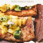 pinterest pin pan seared blackened mahi mahi with mango salsa