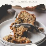 pinterest pin Best Gluten Free Zucchini Banana Bread with Almond Flour