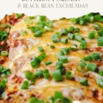 cheesy Butternut Squash and Black bean enchiladas Pinterest Pin