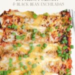 cheesy Butternut Squash and Black bean enchiladas Pinterest Pin