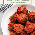 braised italian bison meatballs with marinara Pinterest Pin