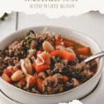 pinterest pin for italian beef soup with white beans