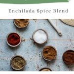 pinterest pin enchilada spice blend.