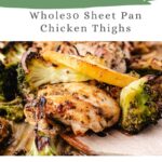 Pinterest Pin for Whole 30 Sheet Pan Chicken Thighs.