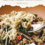 pinterest pin for ground turkey pesto pasta.