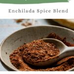 pinterest pin for enchilada spice blend.