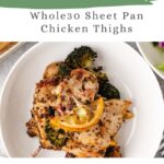 Pinterest Pin for Whole 30 Sheet Pan Chicken Thighs.