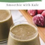 Strawberry Banana Smoothie with Kale pinterest pin.