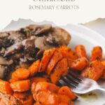 pinterest pin for rosemary roasted carrots