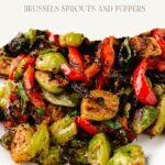 Whole 30 Brussels sprouts with Peppers pinterest pin