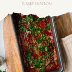 pinterest pin gluten free turkey meatloaf