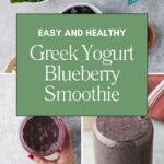 Collage of a Greek yogurt blueberry smoothie recipe. Top left: fresh spinach leaves. Top right: creamy yogurt in a bowl. Bottom left: person holding a smoothie jar brimming with flavor. Bottom right: vibrant smoothie swirling in a blender. Text: Easy and Healthy Blueberry Smoothie.