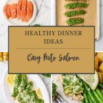 A collage shows raw salmon, pesto salmon on a baking sheet, baked pesto salmon with lemon on a platter, and a plated meal of salmon, asparagus, and potatoes. Text reads: Healthy Dinner Ideas: Easy Pesto Salmon.