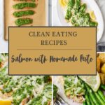 A collage shows pesto salmon fillets on a baking tray, plated with asparagus and potatoes, garnished with lemon slices, cheese, and the text: Clean Eating Recipes: Salmon with Homemade Pesto.