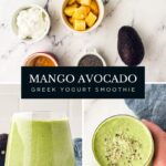 A collage shows ingredients for a mango avocado smoothie: spinach, mango, yogurt, honey, avocado, chia seeds. Below are two images of the creamy green mango avocado smoothie in a glass and a hand holding it with seeds sprinkled on top.
