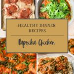 Collage showing steps of making paprika chicken: raw seasoned paprika chicken, cooking in tomato sauce with spinach, close-up in sauce, and served over rice. Center text: Healthy Dinner Recipes: Paprika Chicken.