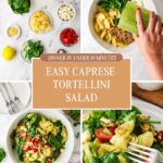 A collage shows ingredients for Caprese Tortellini Pasta Salad, a hand pouring green dressing over pasta and spinach, and two bowls of the vibrant salad with tomatoes, mozzarella, and walnuts. Text reads: “Easy Caprese Tortellini Salad.”.