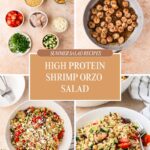 Four images show ingredients, cooked shrimp, and two bowls of mixed salad with orzo, tomatoes, cucumbers, feta, and greens. Center text block reads: Summer Salad Recipes: High Protein Shrimp Orzo Salad—a refreshing Shrimp Orzo Salad perfect for warm weather meals.
