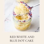 A spoonful of yellow dot cake with red, white, and blue sprinkles hovers over a small glass jar filled with the same cake, on a white background.